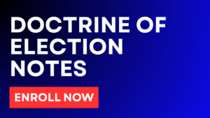 Doctrine of Election – Comprehensive Law Notes